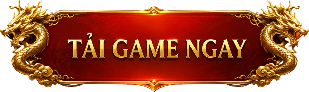 Tải game ngay